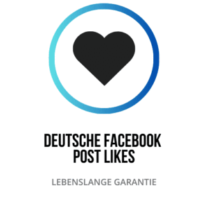 Anzahl der deutschen Facebook Post Likes: Nutzerengagement und Sichtbarkeit von Beiträgen in der deutschen Community steigern