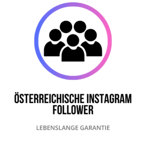 Anzahl der österreichischen Instagram Follower: Wachstum der Community und Einfluss auf die Sichtbarkeit von Inhalten in der österreichischen Kultur steigern