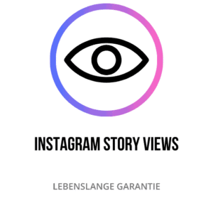 INSTAGRAM STORY VIEWS Anzahl der Instagram Story Views: Nutzerengagement und Reichweite von Stories auf der Plattform analysieren