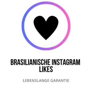 Anzahl der brasilianischen Instagram Likes: Nutzerengagement und Beliebtheit von Beiträgen in der brasilianischen Community steigern
