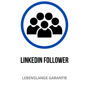 Anzahl der LinkedIn Follower: Wachstum des beruflichen Netzwerks und Einfluss auf die Reichweite von Inhalten