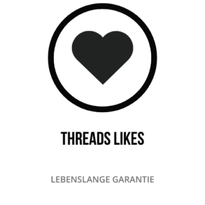 Anzahl der Threads Likes: Nutzerengagement und Beliebtheit von Beiträgen in der Threads-App steigern