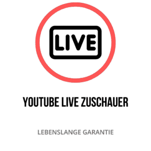 YOUTUBE LIVE ZUSCHAUER Anzahl der YouTube Live Zuschauer: Echtzeit-Engagement und Interaktion während eines Live-Streams